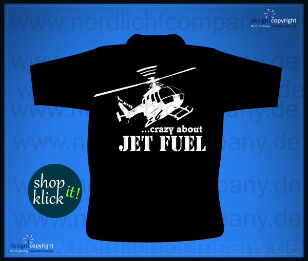 nc23_Piloten T-Shirt Bo 105  crazy about jet fuel Hubschrauber T-Shirt